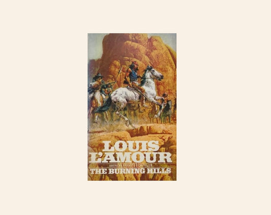 The burning hills - Louis L'Amour