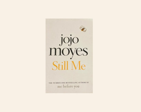Still me - Jojo Moyes (Me before you #3)