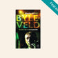 Byleveld: Dossier van ’n baasspeurder - Hanlie Retief (First edition)