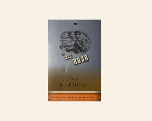 On the road - Jack Kerouac