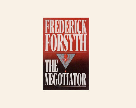 The negotiator - Frederick Forsyth