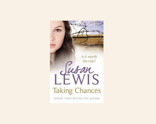 Taking chances - Susan Lewis