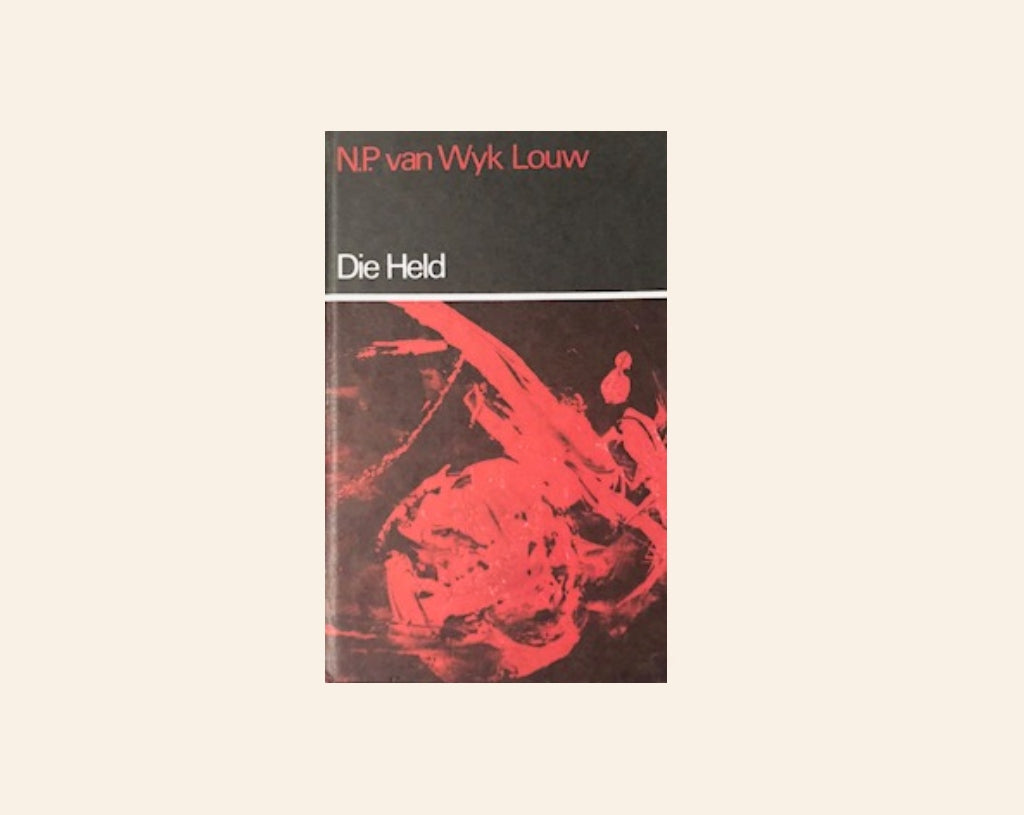 Die held - N.P. van Wyk Louw
