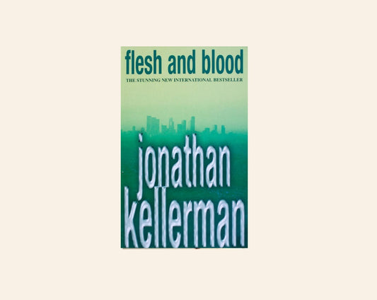 Flesh and blood - Jonathan Kellerman (Alex Delaware #15)