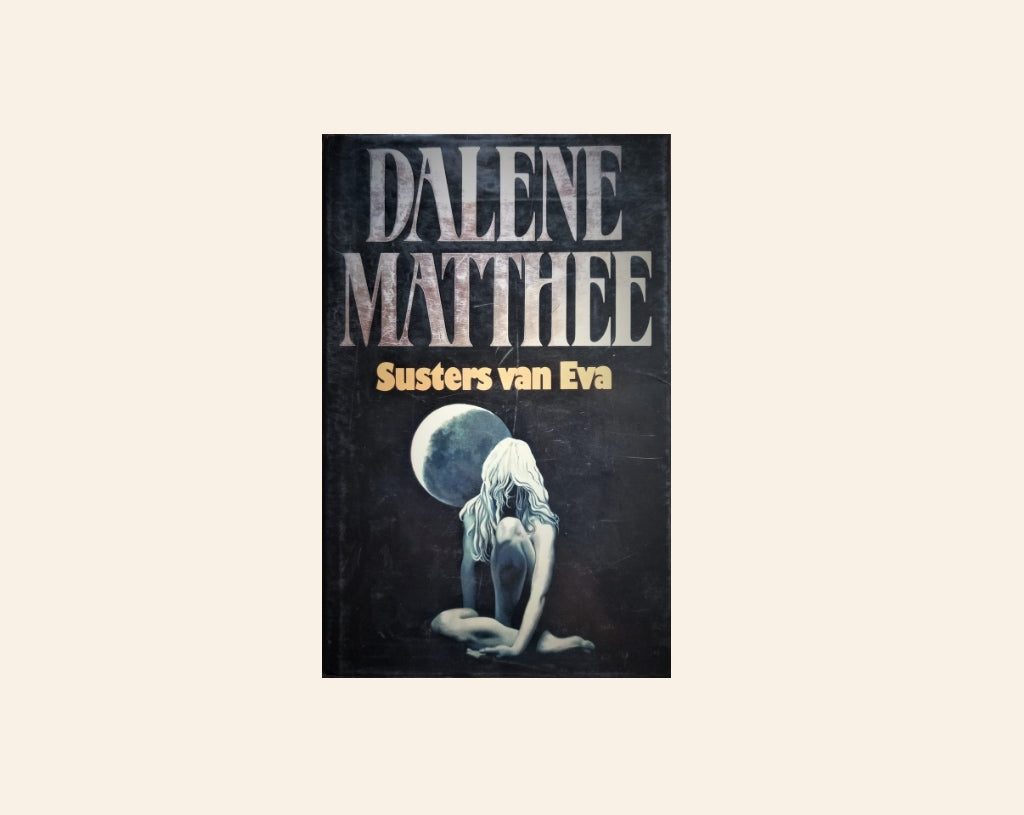 Susters van Eva - Dalene Matthee