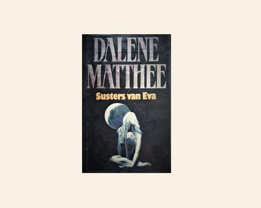 Susters van Eva - Dalene Matthee