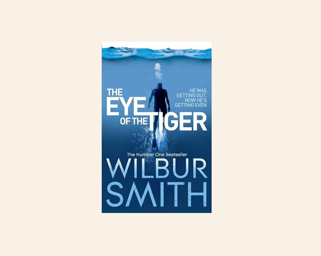 The eye of the tiger - Wilbur Smith
