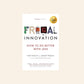 Frugal innovation: How to do better with less - Navi Radjou and Jaideep Prabhu
