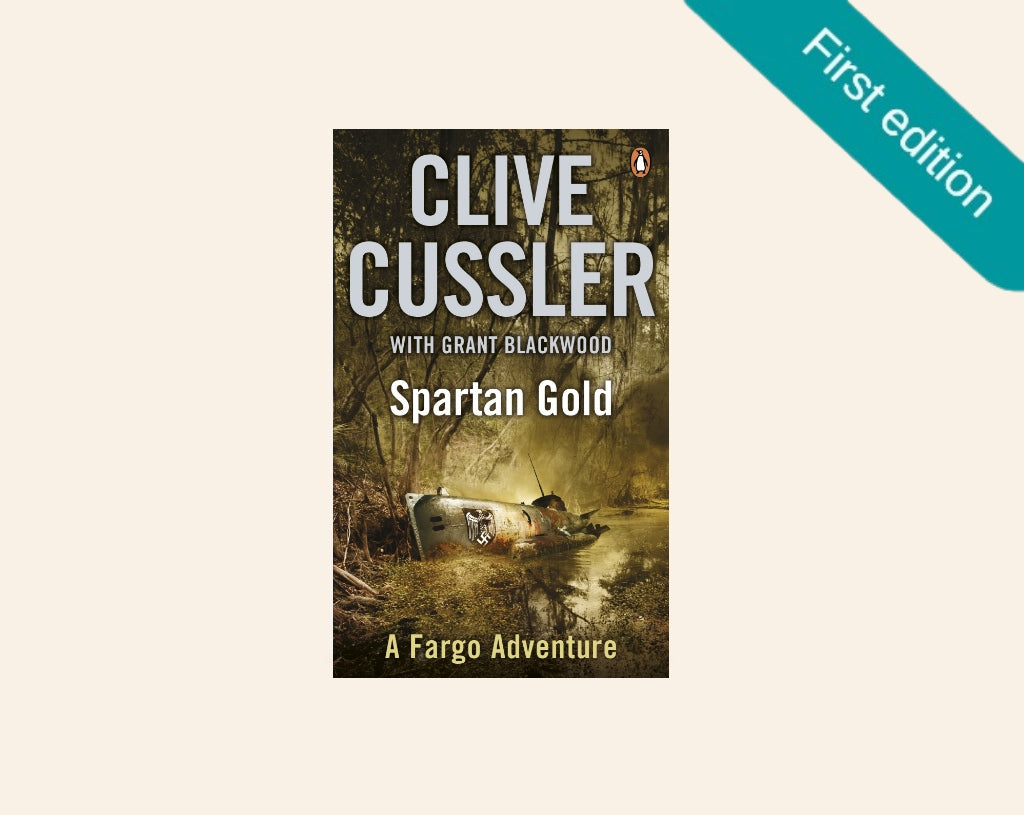Spartan gold - Clive Cussler (Fargo Adventures #1; First UK edition)