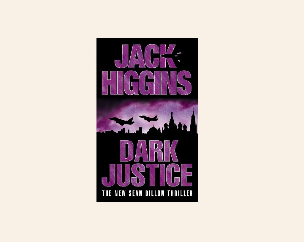 Dark justice - Jack Higgins (Sean Dillon #12)
