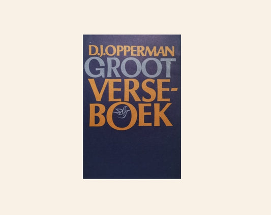 Groot verseboek - D.J. Opperman
