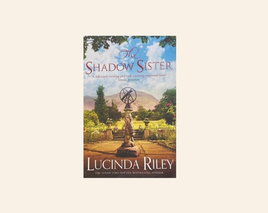 The shadow sister - Lucinda Riley (The Seven Sisters #3)
