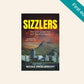 Sizzlers: The hate crime that tore Sea Point apart - Nicole Engelbrecht (First edition)