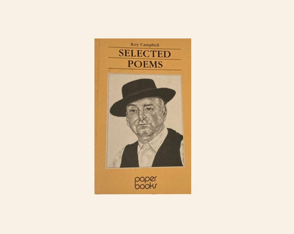Selected poems - Roy Campbell