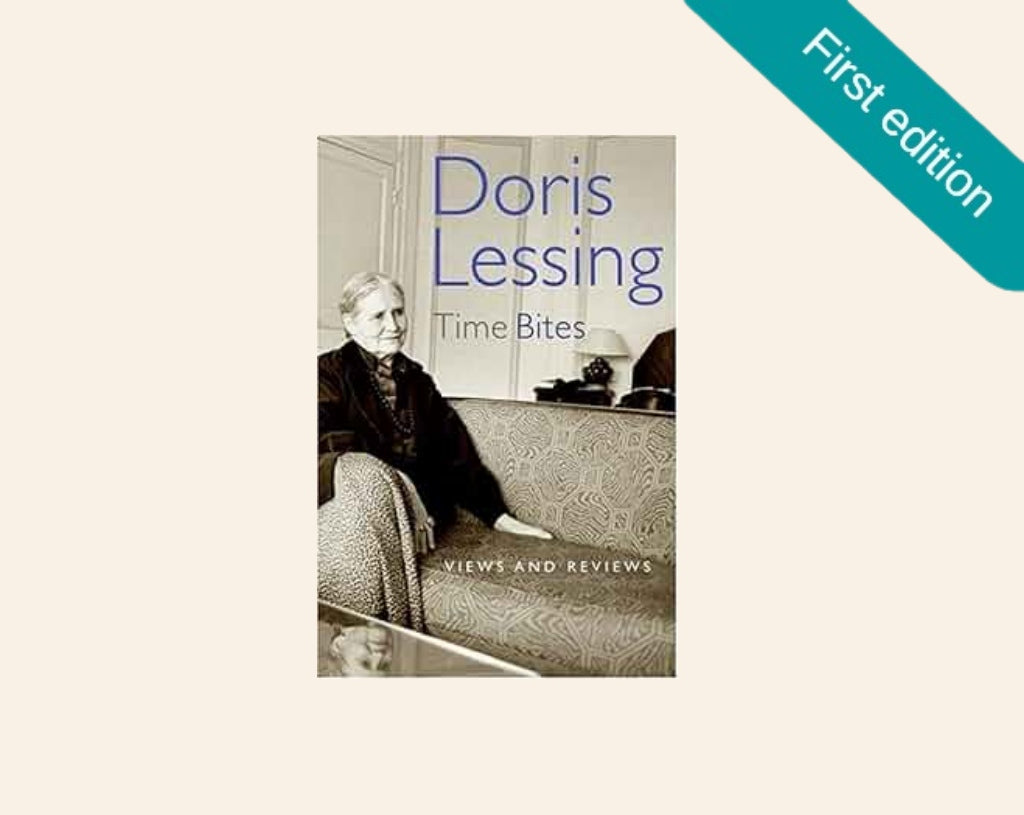 Time bites: Views and reviews - Doris Lessing (First UK edition)
