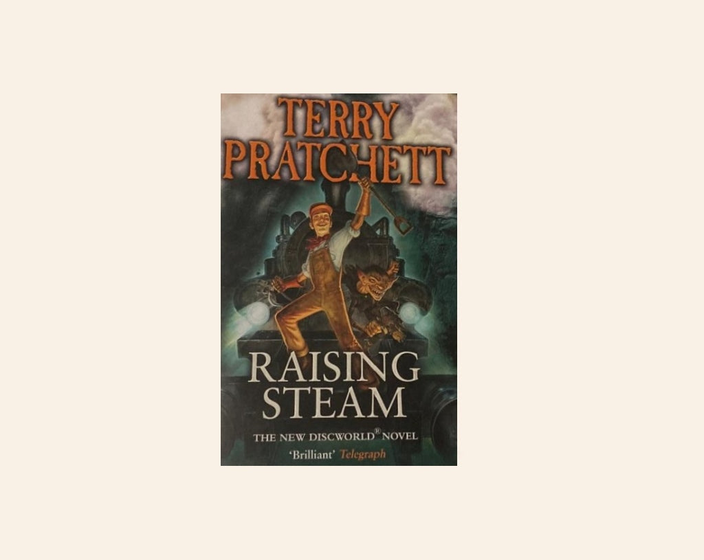 Raising steam - Terry Pratchett (Discworld #40)