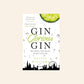 Gin glorious gin: How mother's ruin became the spirit of London - Olivia Williams