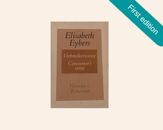 Verbruikersverse / Consumer's verse - Elisabeth Eybers (First edition)