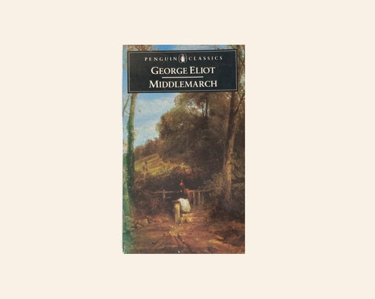 Middlemarch - George Eliot