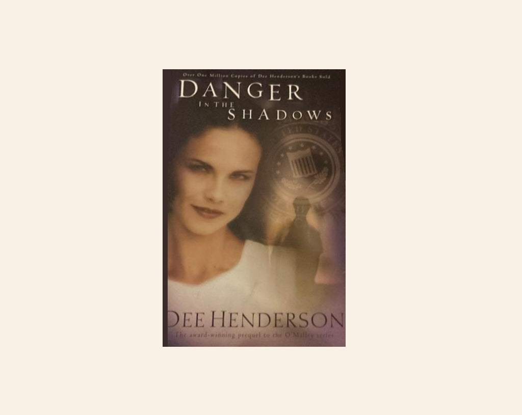 Danger in the shadows - Dee Henderson (O'Malley #0)