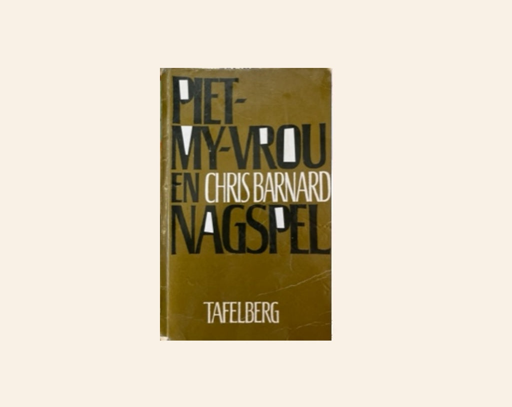 Piet-my-vrou en Nagspel - Chris Barnard