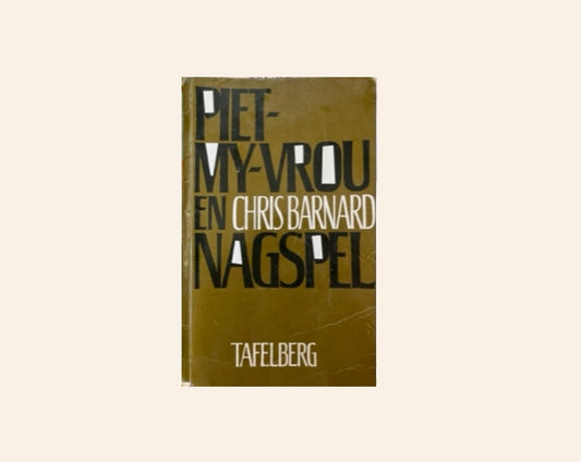 Piet-my-vrou en Nagspel - Chris Barnard