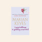 Lucy Sullivan is getting married - Marian Keyes