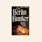 The Berlin bunker - James P. O'Donnell