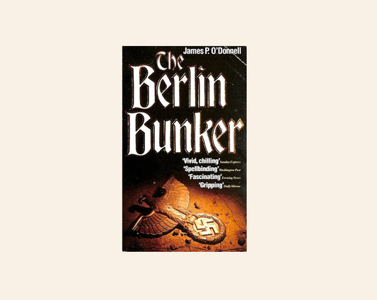 The Berlin bunker - James P. O'Donnell