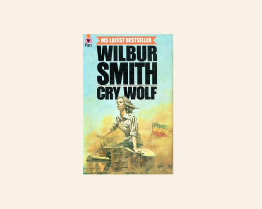 Cry wolf - Wilbur Smith