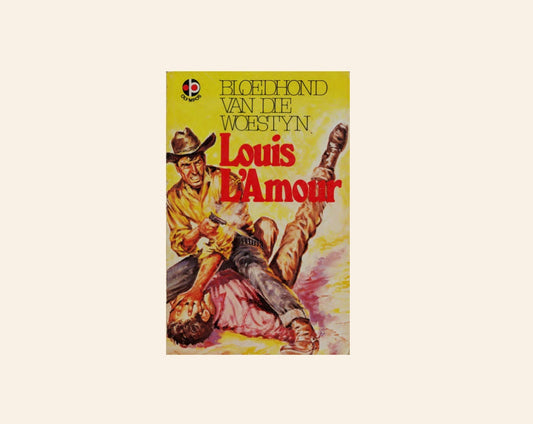 Bloedhond van die woestyn - Louis L'Amour
