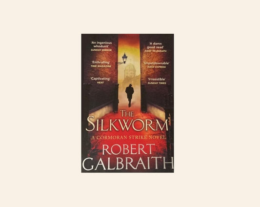 The silkworm - Robert Galbraith (Cormoran Strike #2)