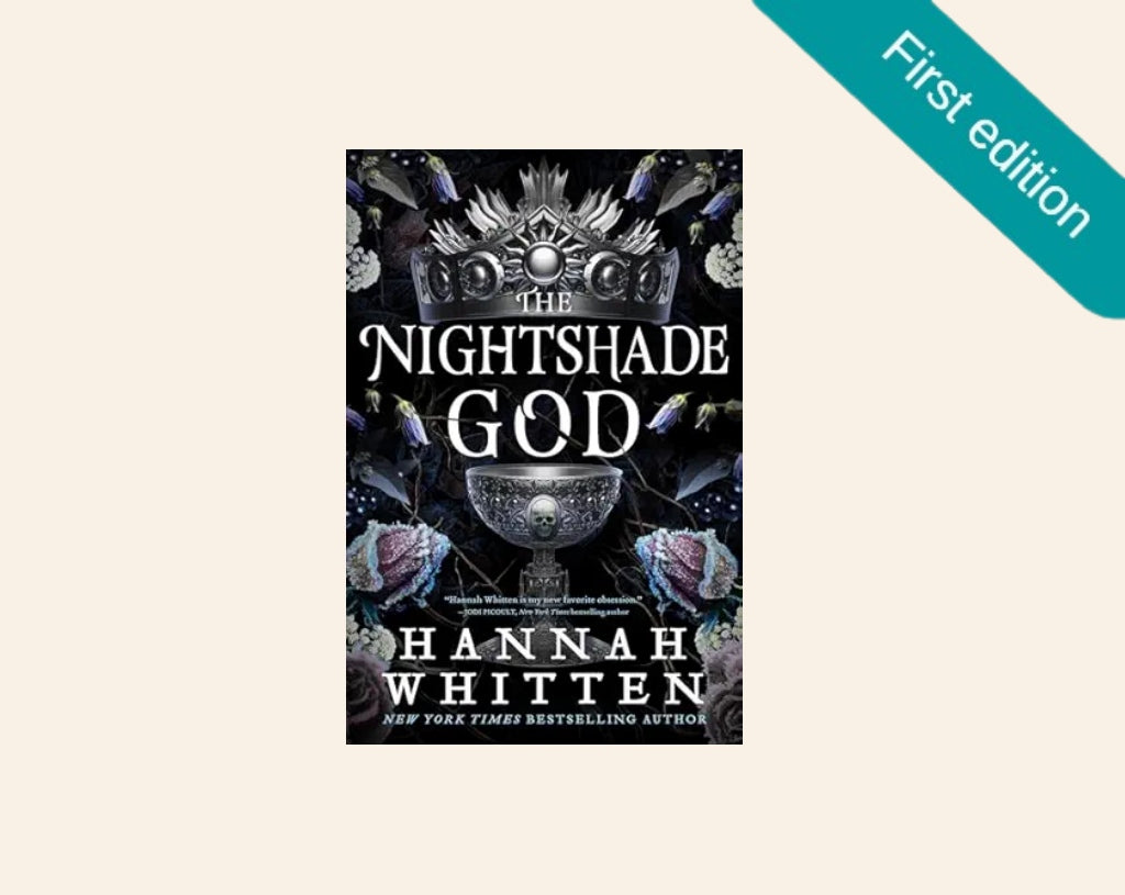 The nightshade god - Hannah Whitten (The Nightshade Crown #3; First edition)