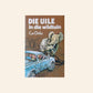 Die Uile in die wildtuin - Cor Dirks ( Die Uile in die wildtuin #4)