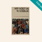 My voet in ’n visblik: ’n Stoutobiografie deur Fanus Rautenbach (First edition)