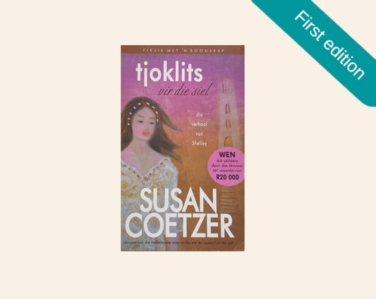 Tjoklits vir die siel - Susan Coetzer (First edition)