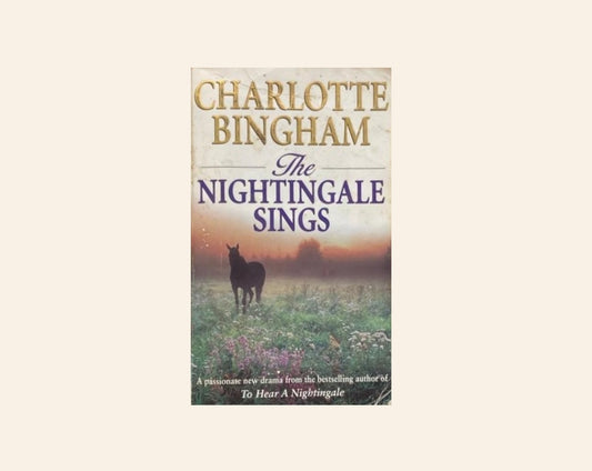 The nightingale sings - Charlotte Bingham
