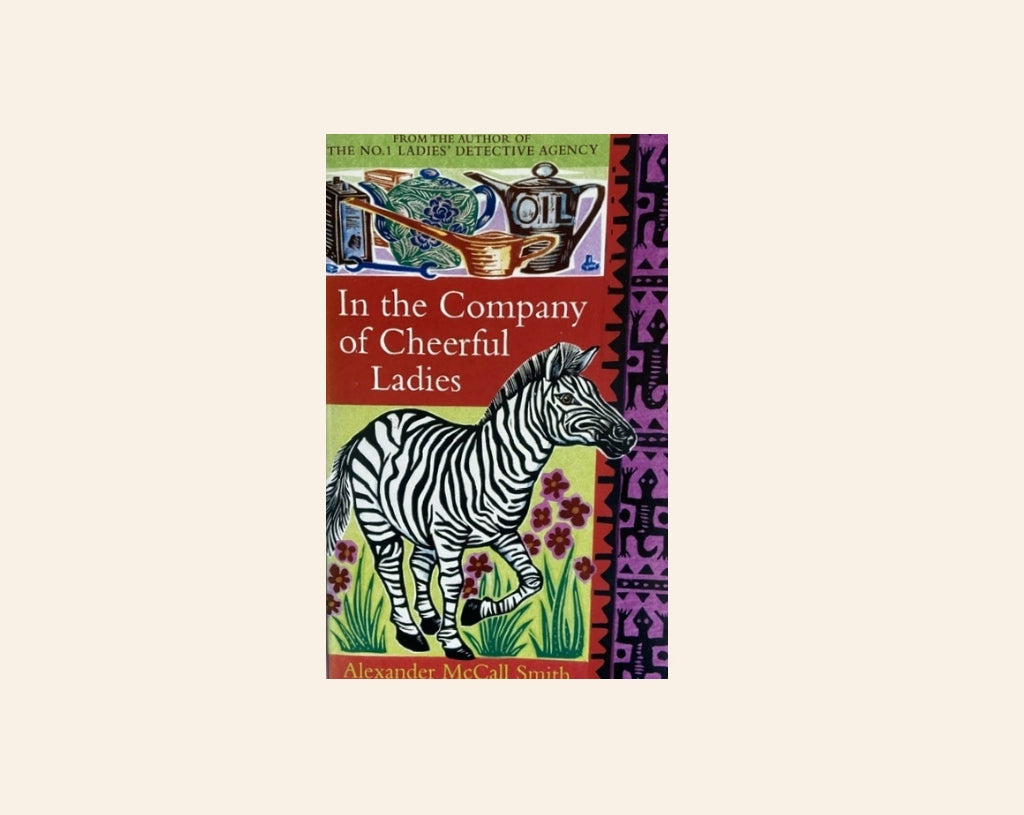 In the company of cheerful ladies - Alexander McCall Smith (No. 1 Ladies' Detective Agency #6)