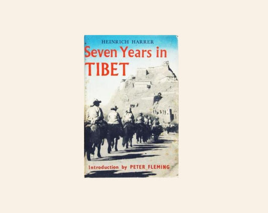 Seven years in Tibet - Heinrich Harrer