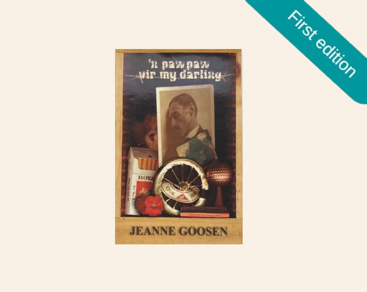 ’n Pawpaw vir my darling - Jeanne Goosen (First edition)