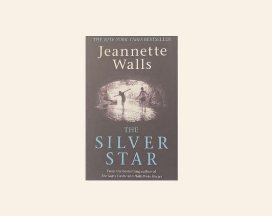 The silver star - Jeannette Walls