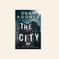 The city - Dean Koontz (The city #1)