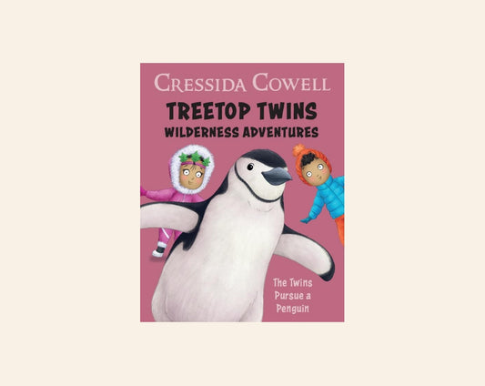 The twins pursue a penguin - Cressida Cowell (Treetop Twins Wilderness Adventures #9)