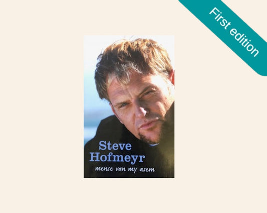 Mense van my asem - Steve Hofmeyr (First edition)