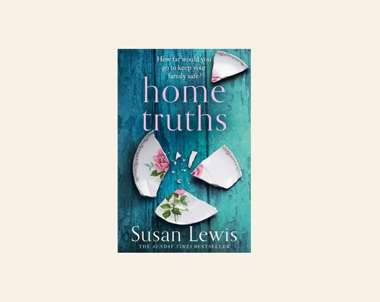 Home truths - Susan Lewis