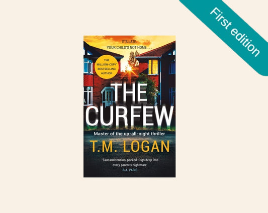 The curfew - T.M. Logan (First UK edition)