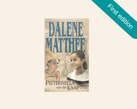 Pieternella van die Kaap - Dalene Matthee (First edition)