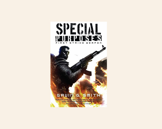 Special purposes: First strike weapon - Gavin G. Smith