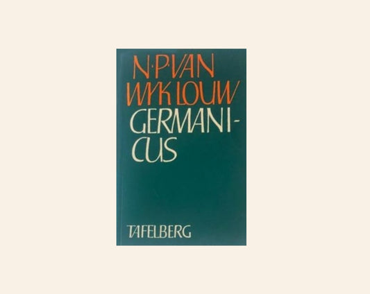 Germanicus - N.P. van Wyk Louw