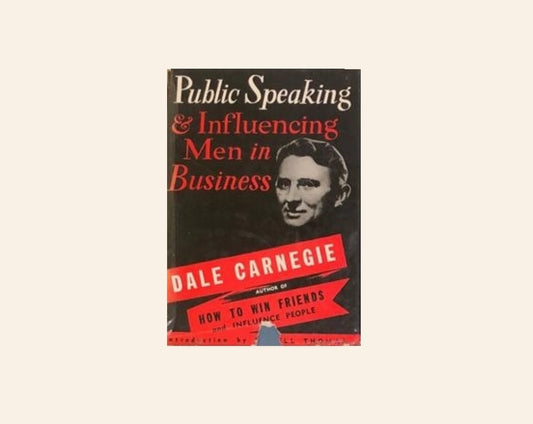 Public speaking & influencing men in business - Dale Carnegie